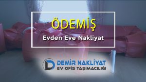 ödemiş Evden Eve Nakliyat